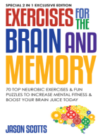 Exercises for the Brain and Memory : 70 Neurobic Exercises & FUN Puzzles to Increase Mental Fitness & Boost Your Brain Juice Today: (Special 2 In 1 Exclusive Edition)