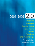 Sales 2.0: Improve Business Results Using Innovative Sales Practices and Technology