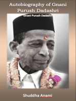 Autobiography of Gnani Purush Dadashri: Gnani Purush Dadashri