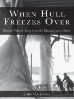 When Hull Freezes Over: Historic Winter Tales from the Massachusetts Shore