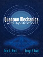 Quantum Mechanics with Applications