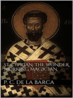 St Cyprian: the wonder working magician