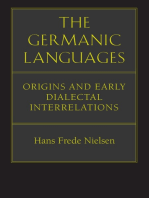 The Germanic Languages: Origins and Early Dialectal Interrelations