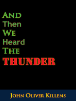 And Then We Heard The Thunder