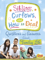 Siblings, Curfews, and How to Deal: Questions and Answers About Family Life