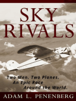 Sky Rivals: Two Men. Two Planes. An Epic Race Around the World.