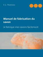 Manuel de fabrication du savon: Je fabrique mes savons facilement