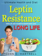 Leptin Resistance: Insulin Resistance Diabetes and Long Life