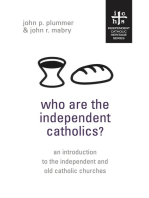 Who Are The Independent Catholics?