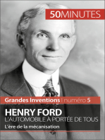 Henry Ford. L'automobile à portée de tous: L’ère de la mécanisation