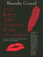 101 Best Sex Scenes Ever Written: An Erotic Romp Through Literature for Writers and Readers