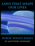 Laws That Shape Our Lives: Public Policy Essays