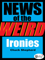 News of the Weird: Ironies