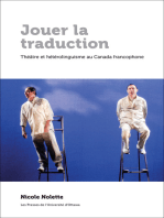 Jouer la traduction: Théâtre et hétérolinguisme au Canada francophone