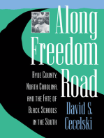 Along Freedom Road: Hyde County, North Carolina, and the Fate of Black Schools in the South