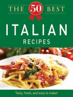 The 50 Best Italian Recipes: Tasty, fresh, and easy to make!