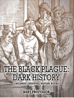 The Black Plague: Dark History- Children's Medieval History Books