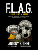 F.L.A.G. (Fraud, Lies & Greed)