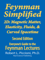 Feynman Lectures Simplified 2D: Magnetic Matter, Elasticity, Fluids, & Curved Spacetime