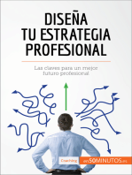 Diseña tu estrategia profesional: Las claves para un mejor futuro profesional