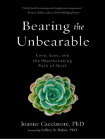 Bearing the Unbearable: Love, Loss, and the Heartbreaking Path of Grief