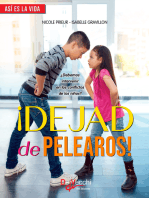 ¡Dejad de pelearos! ¿Debemos intervenir en los conflictos de los niños?