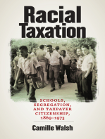 Racial Taxation: Schools, Segregation, and Taxpayer Citizenship, 1869–1973