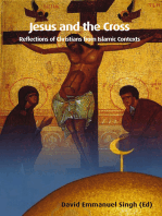 Jesus and the Cross: Reflections of Christians from Islamic Contexts