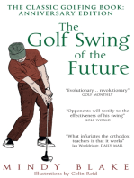 The Golf Swing of the Future