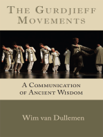 The Gurdjieff Movements: A Communication of Ancient Wisdom