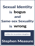 Sexual Identity Is Bogus and Same-sex Sexuality Is Wrong