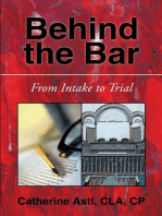 Behind the Bar: From Intake to Trial