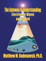 The Gateway to Understanding: Electrons to Waves and Beyond