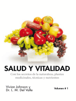 Salud Y Vitalidad: Con Los Secretos De La Naturaleza,   Plantas Medicinales, Técnicas Y Nutrientes