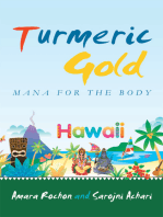 Turmeric Gold: Mana for the Body