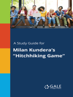 A Study Guide for Milan Kundera's "Hitchhiking Game"