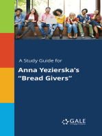 A Study Guide for Anna Yezierska's "Bread Givers"