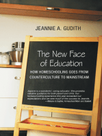 The New Face of Education: How Homeschooling Goes from Counterculture to Mainstream