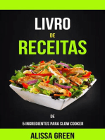 Livro de Receitas de 5 Ingredientes para Slow Cooker: Slow Cooker