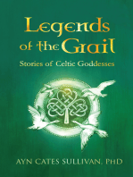 Legends of the Grail: Stories of Celtic Goddesses