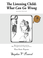 The Listening Child: What Can Go Wrong: What All Parents and Teachers Need to Know About the Struggle to Survive in Today’S Noisy Classrooms