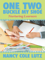 One, Two, Buckle My Shoe: Nurturing Learners