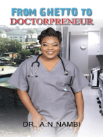 From Ghetto To Doctorpreneur