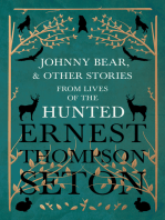 Johnny Bear, and Other Stories from Lives of the Hunted