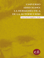 Universo arreolino: la hermeneútica de la autoficción: A 100 años del natalicio de Juan José Arreola