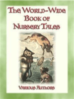 THE WORLD-WIDE BOOK OF NURSERY TALES - 8 illustrated Fairy Tales plus a host of Nursery Rhymes: Nursery Tales, Rhymes, Poems and Ditties