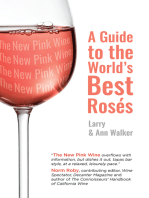 The New Pink Wine: A Modern Guide to the World's Best Rosés