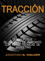 Tracción: Traction Libro en Español / Spanish Book Version Cuadruplique su negocio de inmediato con estas técnicas de marketing - haz crecer tu negocio, puesta en marcha, escalando su negocio