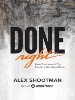 Done Right: How Tomorrow's Top Leaders Get Stuff Done