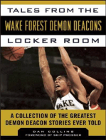 Tales from the Wake Forest Demon Deacons Locker Room: A Collection of the Greatest Demon Deacon Stories Ever Told